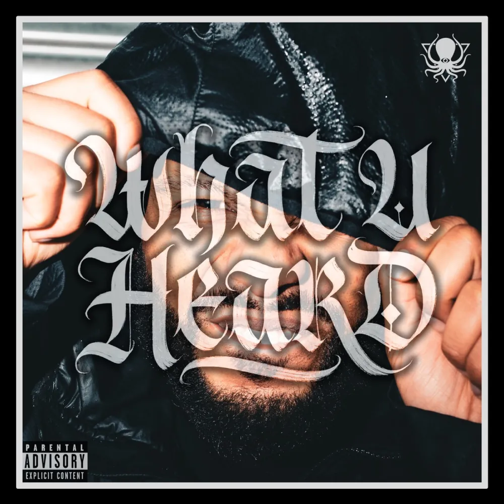 Fuck What You Heard artwork
